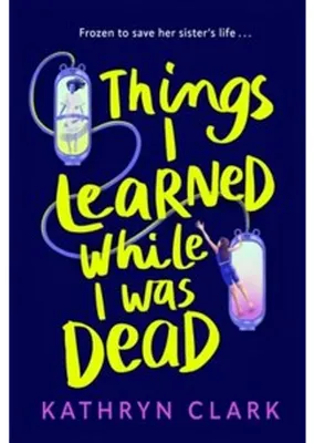 Produktbild von Things I Learned While I Was Dead
