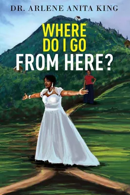 Produktbild von Where Do I Go From Here 2Nd Edition