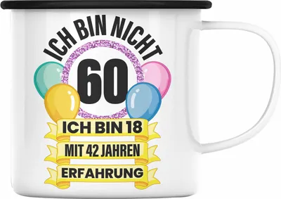Produktbild von Trendation - 60. Geburtstag Emaille Tasse Frau Geschenk 60er Geschenkidee 60 Mutter Frauen Lustig Geschenke 60 Jahre Alt Mann Männer (Schwarz)