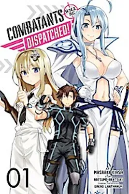 Produktbild von Combatants Will be Dispatched!, Vol. 1 (manga)