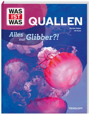 Produktbild von WAS IST WAS Quallen. Alles nur Glibber?!