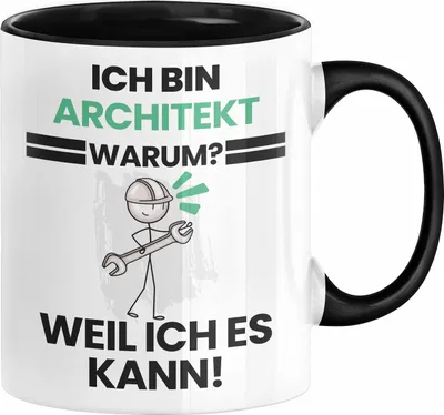 Produktbild von Architekt Geschenk Tasse Lustiger Spruch Ich Bin Architekt Warum Weil Ich Es Kann Geschenkidee Bester Architekt Geburtstag Kaffee-Becher (Schwarz)