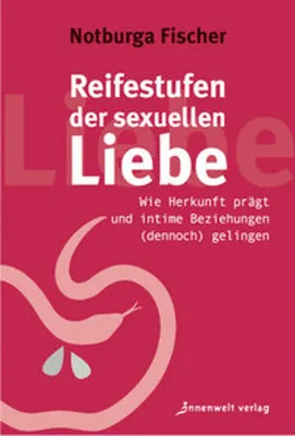 Obrázok produktu pre Reifestufen der sexuellen Liebe