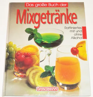 Produktbild von Das grosse Buch der Mixgetränke | Kurt Schmidli