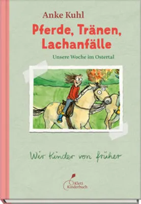 Obrázok produktu pre Pferde, Tränen, Lachanfälle | Unsere Woche im Ostertal