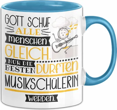 Produktbild von Musikschülerin Geschenk Becher Tasse Gott Schuf Alle Menschen Gleich Nur Die Besten Durfeten Musikschülerin Werden Geschenkidee Lustig (Blau)
