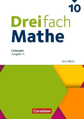 Produktbild von Dreifach Mathe 10. Schuljahr - Grundkurs - Ausgabe N - Lösungen zum Schulbuch