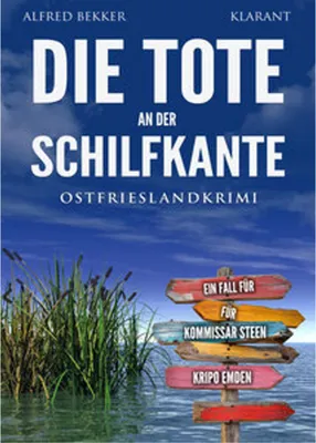 Produktbild von Die Tote an der Schilfkante. Ostfrieslandkrimi
