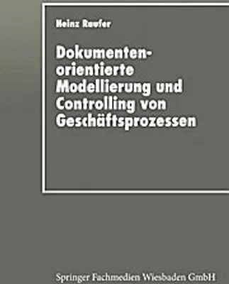 Zdjęcie produktu dla Dokumentenorientierte Modellierung und Controlling von Geschäftsprozessen