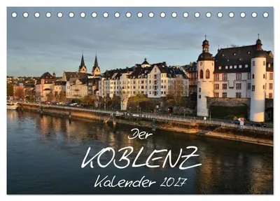 Produktbild von Der Koblenz Kalender (Tischkalender 2027 DIN A5 quer), CALVENDO Monatskalender