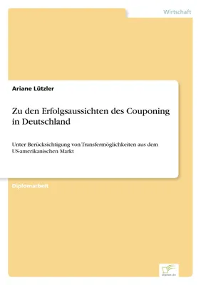 Produktbild von Zu den Erfolgsaussichten des Couponing in Deutschland