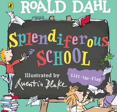 Produktbild von Roald Dahl: Splendiferous School