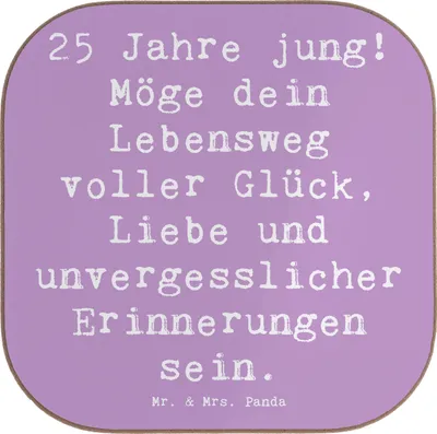Produktbild von Mr. & Mrs. Panda Tischuntersetzer Spruch 25. Geburtstag Glück - Lavendeltraum - Geschenk, Liebevoll, gläseruntersetzer, Untersetzer für Gläser, Alter, Coaster, Geschenke