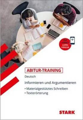 Image de STARK Abitur-Training Deutsch Informieren und Argumentieren: Materialgestütztes Schreiben, Texterörterung