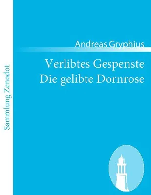 Produktbild von Verlibtes Gespenste Die gelibte Dornrose