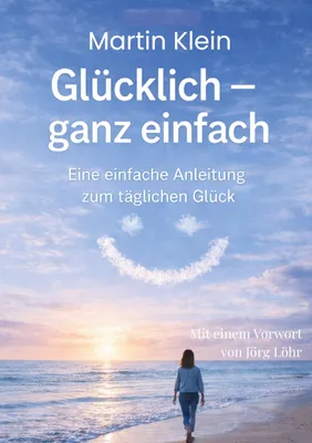 Produktbild von Glücklich - ganz einfach