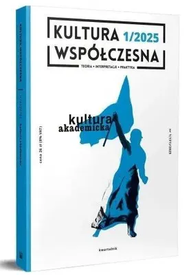 Productafbeelding van Kultura Współczesna 1/2025: Academische cultuur - een gezamenlijk werk