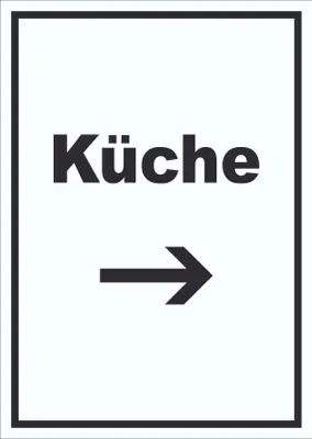 Produktbild von Küche Schild mit Text und Richtungspfeil rechts Kitchen cucina hochkant A2 Rückseite selbstklebend