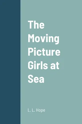 Produktbild von The Moving Picture Girls at Sea