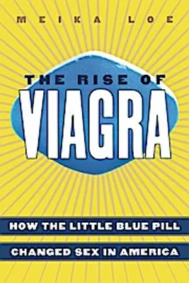 Obrázok produktu pre Buch über das Viagra-Phänomen: Geschichte und weitreichende soziale Auswirkungen