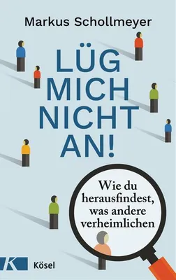 Immagine prodotto di Lüg mich nicht an!