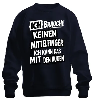 Produktbild von Ich brauche keinen Mittelfinger ich kann Statement Sarkasmus Sweatshirt Pullover, Navy, 3XL