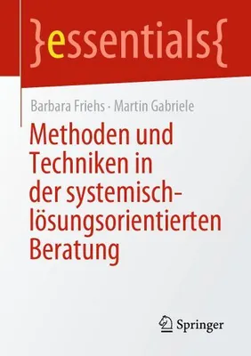 Obrázek produktu pro Methoden und Techniken in der systemisch-lösungsorientierten Beratung