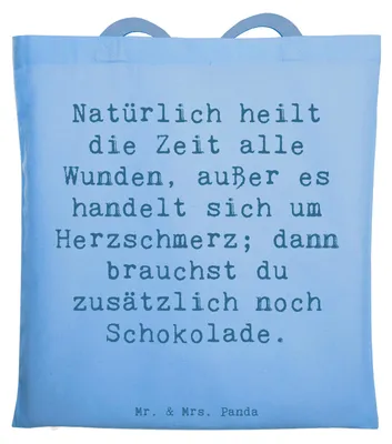 Produktbild von Mr. & Mrs. Panda Shopping Tasche Spruch Herzschmerz Schokolade - Sky Blue - Geschenk, Motivation, Gefühl, Büchertasche, Liebeskummer, Tote Bag, Liebe, totebag, Uni, Zitat