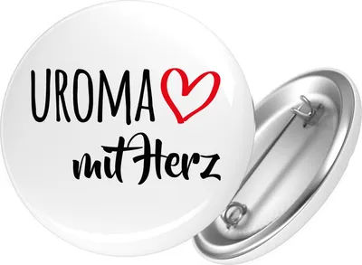 Produktbild von Huuraa Button Uroma mit Herz 59mm rund mit Sicherheitsnadel Ansteckbutton Geschenkidee