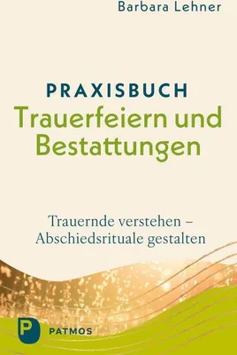 Image de Praxisbuch Trauerfeiern und Bestattungen