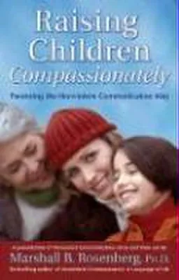 Immagine prodotto di Raising Children Compassionately: Parenting the Nonviolent Communication Way