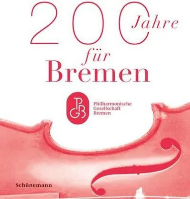 Obrázok produktu pre 200 Jahre für Bremen