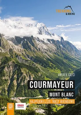 Produktbild von Courmayeur Mont Blanc Najpiekniejsze trasy hikingowe