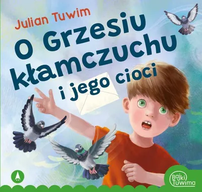 Immagine prodotto di Książeczka dla dzieci: O Grzesiu kłamczuchu i jego cioci