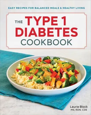 Produktbild von The Type 1 Diabetes Cookbook