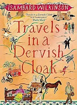 Image de Travels in a Dervish Cloak