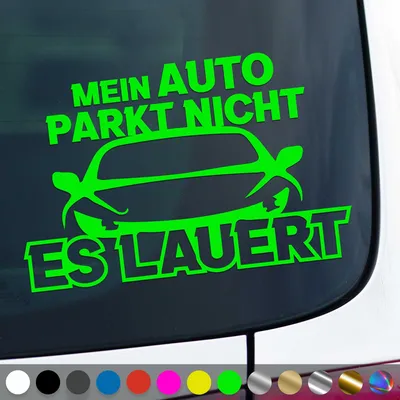 Produktbild von PantherPixel Mein Auto Parkt Nicht Aufkleber Es Lauert Tuning Sticker Auto Geschenkidee Farbe Neon-Grün
