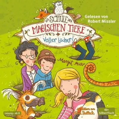 Produktbild von Die Schule der magischen Tiere 02: Voller Löcher!
