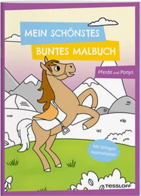 Produktbild von Mein schönstes buntes Malbuch. Pferde und Ponys