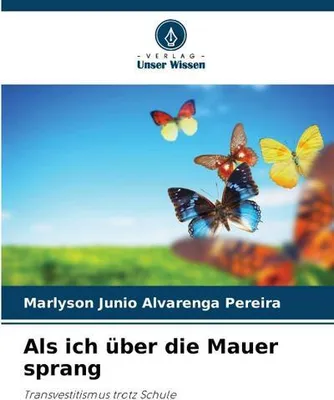 Produktbild von Als ich über die Mauer sprang