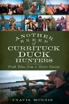 Obrázek produktu pro Another Breed of Currituck Duck Hunters