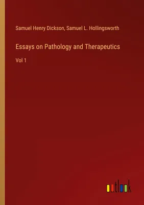Produktbild von Essays on Pathology and Therapeutics
