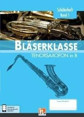 Produktbild von Leitfaden Bläserklasse. Schülerheft Band 1 - Tenorsaxofon