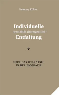 Obrázek produktu pro Individuelle Entfaltung - was heißt das eigentlich?