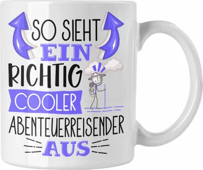 Produktbild von Trendation - So Sieht Ein Richtig Cooler Abenteuerreisender Aus Tasse Geschenk für Abenteuerreisender Geburtstag Geschenkdiee (Weiß)
