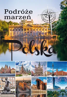 Immagine prodotto di Polska Podróże marzeń wyd. 2