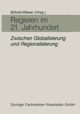 Image de Regieren im 21. Jahrhundert - zwischen Globalisierung und Regionalisierung