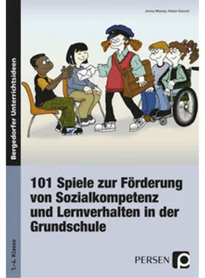 Produktbild von 101 Spiele zu Förderung von Sozialkometenz und Lernverhalten in der Grundschule