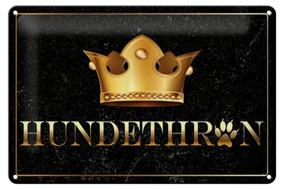 Produktbild von Blechschild Spruch 12x18 cm Hundethron Schild