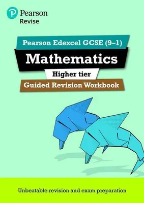 Productafbeelding van Pearson REVISE Edexcel GCSE Mathematics (Higher) Guided Revision Workbook - for 2026, 2027 exams